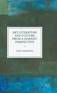 bokomslag Art, Literature and Culture from a Marxist Perspective