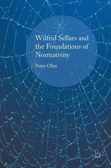 bokomslag Wilfrid Sellars and the Foundations of Normativity