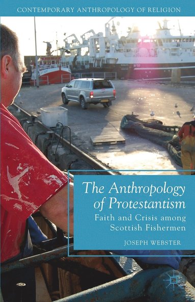 bokomslag Anthropology of Protestantism