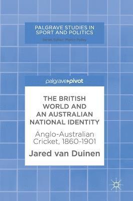 Jared van Duinen, Jared Van Duinen, Jared van Duinen - British World and an Australian National Identity, Inbunden