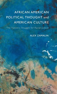 bokomslag African American Political Thought and American Culture