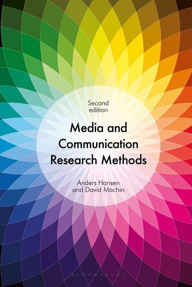 Anders Hansen, David Machin - Media and Communication Research Methods, Häftad