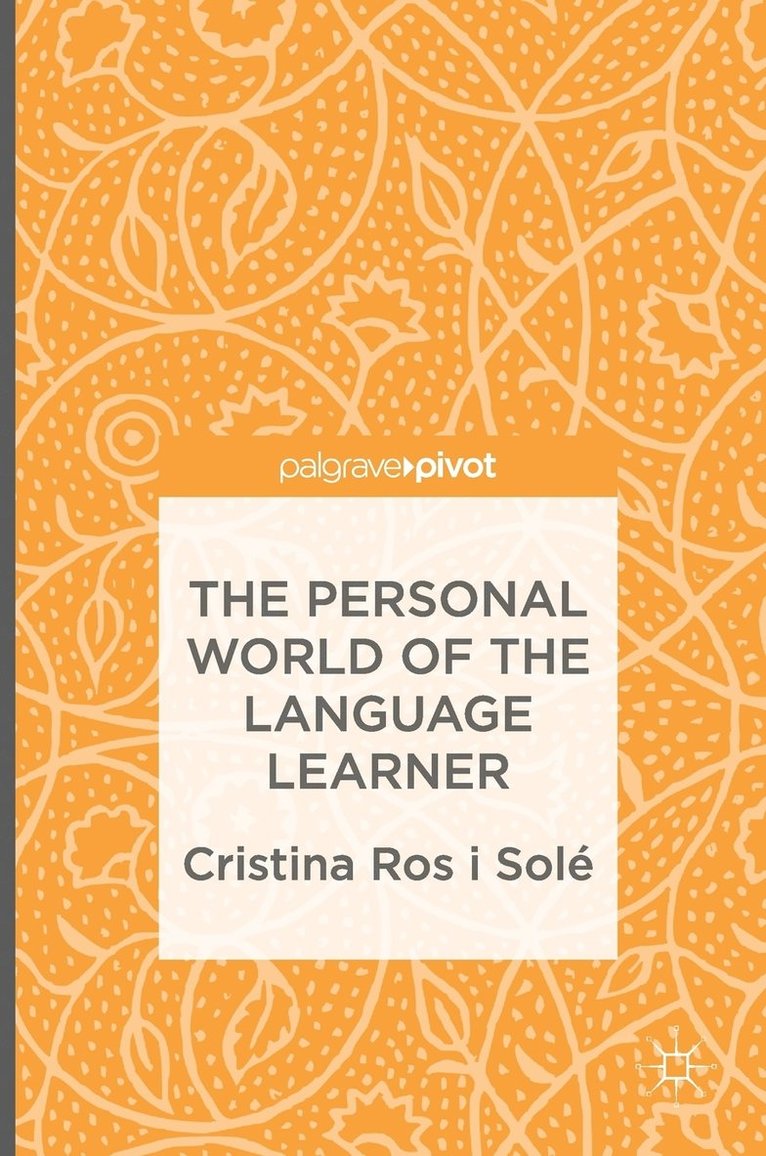 Cristina Ros i Solé, Cristina Ros I. Solé - Personal World of the Language Learner, Inbunden