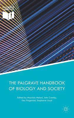 Maurizio Meloni, John Cromby, Des Fitzgerald, Stephanie Lloyd - Palgrave Handbook of Biology and Society, Inbunden