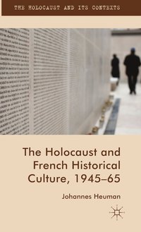 bokomslag Holocaust and French Historical Culture, 1945-65