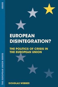 bokomslag European Disintegration?