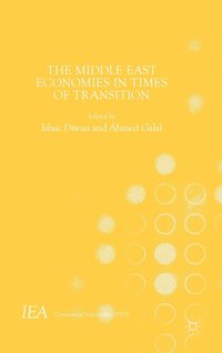 bokomslag The Middle East Economies in Times of Transition