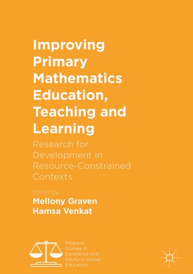Mellony Graven, Hamsa Venkat - Improving Primary Mathematics Education, Teaching and Learning, Inbunden