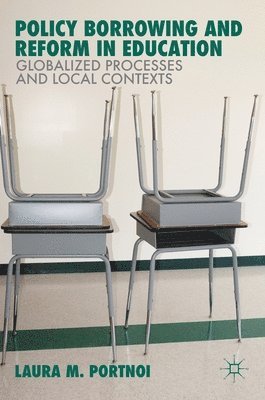 bokomslag Policy Borrowing and Reform in Education