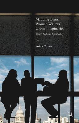 Mapping British Women Writers Urban Imaginaries 1