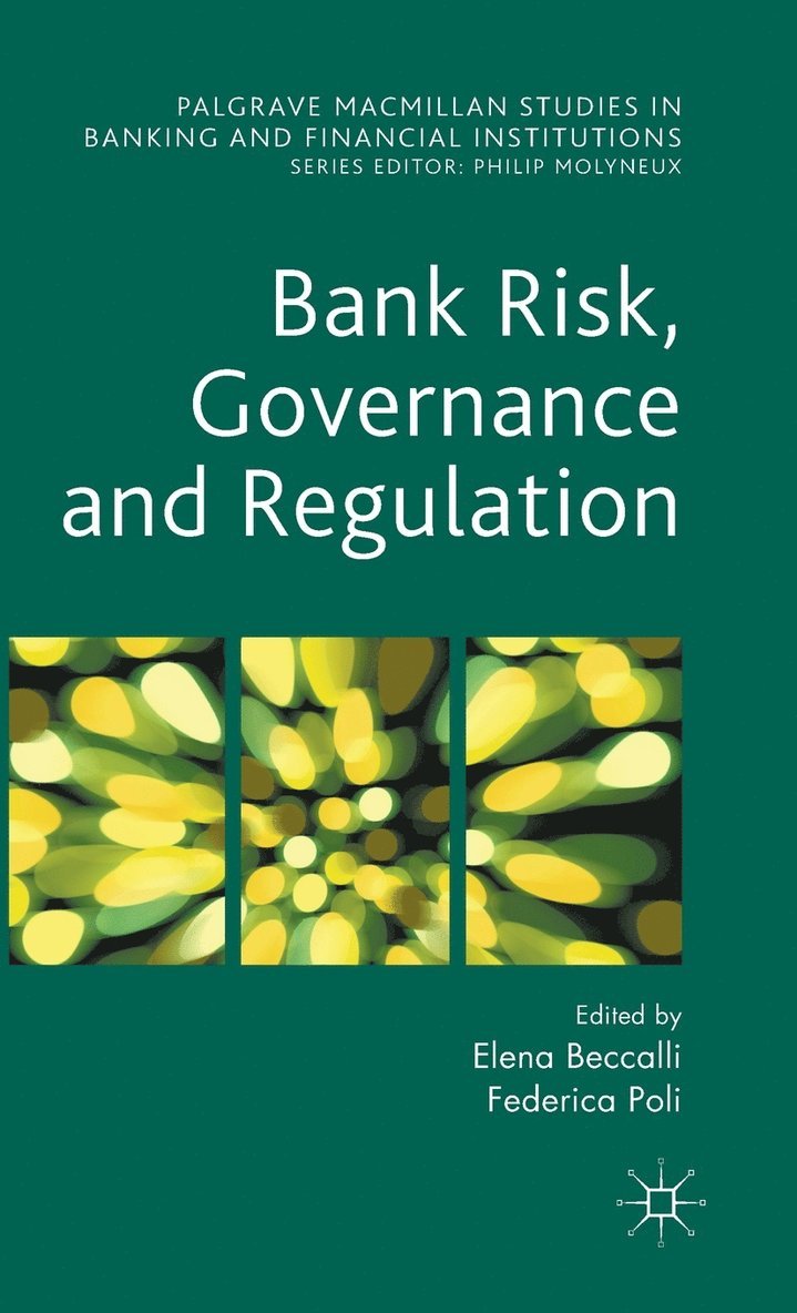 Bank Risk, Governance and Regulation 1