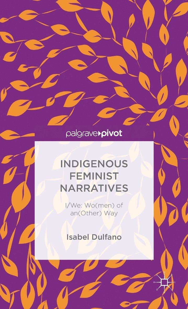 Indigenous Feminist Narratives 1