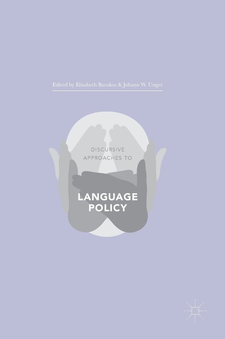 Discursive Approaches to Language Policy 1