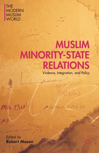Robert Mason - Muslim Minority-State Relations, Inbunden