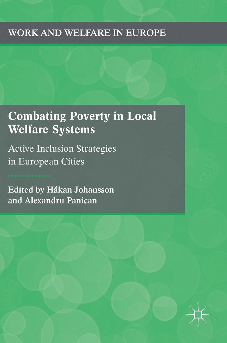 Combating Poverty in Local Welfare Systems 1