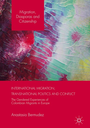 bokomslag International Migration, Transnational Politics and Conflict