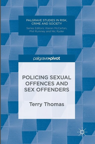 bokomslag Policing Sexual Offences and Sex Offenders