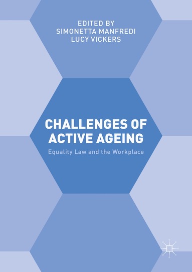 Simonetta Manfredi, Lucy Vickers - Challenges of Active Ageing, Inbunden