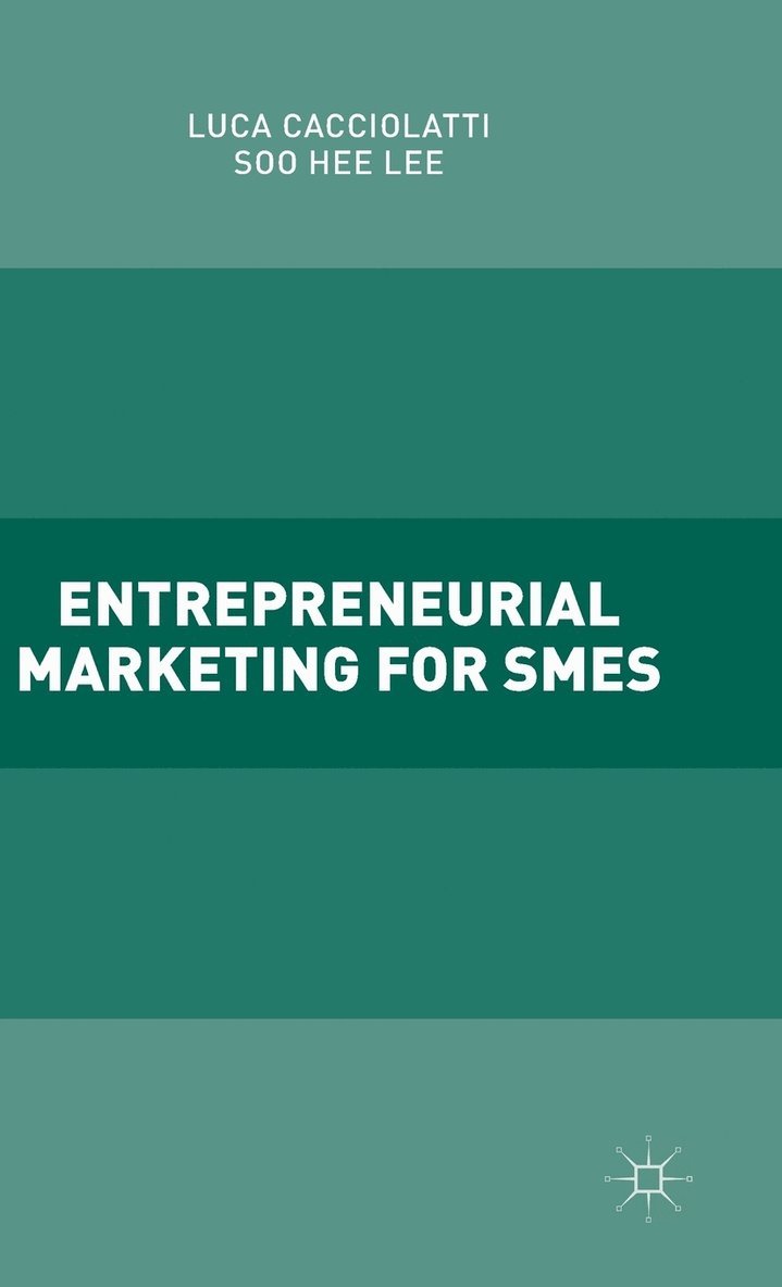 Entrepreneurial Marketing for SMEs 1