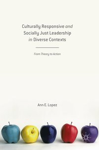 bokomslag Culturally Responsive and Socially Just Leadership in Diverse Contexts