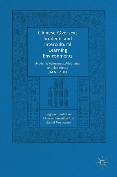 bokomslag Chinese Overseas Students and Intercultural Learning Environments