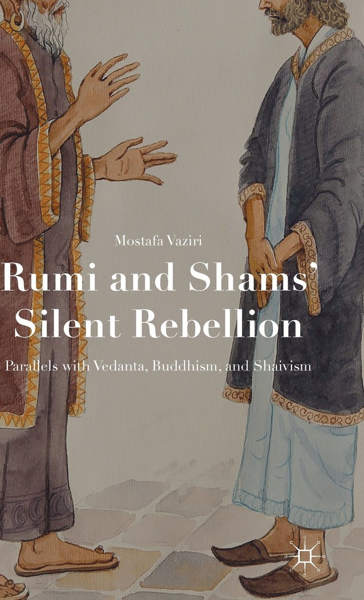 Rumi and Shams Silent Rebellion 1