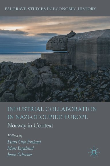 bokomslag Industrial Collaboration in Nazi-Occupied Europe