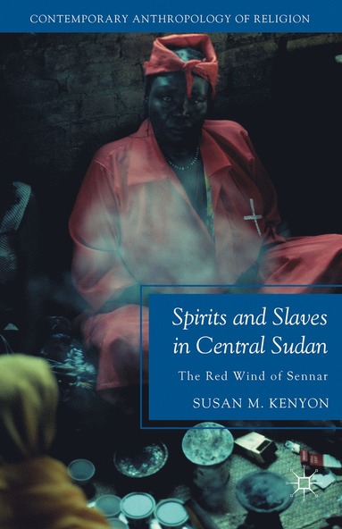 bokomslag Spirits and Slaves in Central Sudan
