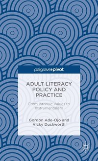 bokomslag Adult Literacy Policy and Practice