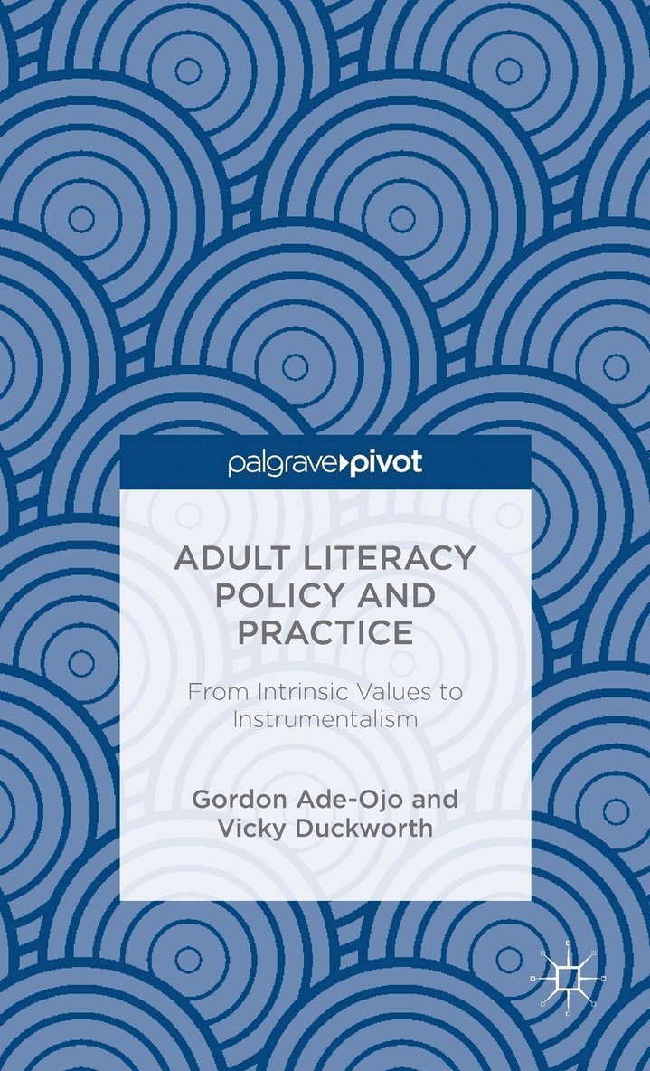 Adult Literacy Policy and Practice 1