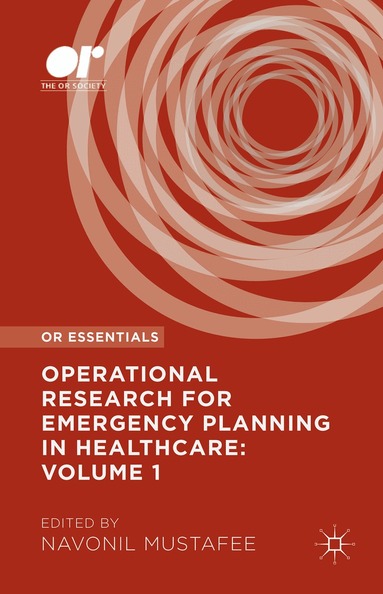 Navonil Mustafee - Operational Research for Emergency Planning in Healthcare: Volume 1, Inbunden