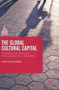 bokomslag The Global Cultural Capital