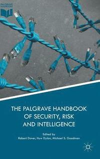 bokomslag The Palgrave Handbook of Security, Risk and Intelligence