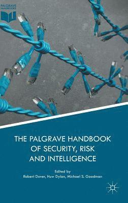 The Palgrave Handbook of Security, Risk and Intelligence 1