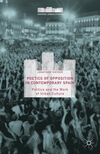 bokomslag Poetics of Opposition in Contemporary Spain