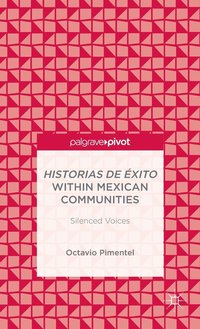 bokomslag Historias de Éxito within Mexican Communities