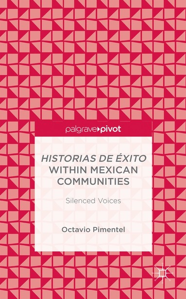 bokomslag Historias de Éxito within Mexican Communities