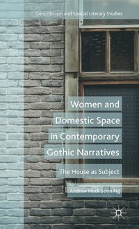 bokomslag Women and Domestic Space in Contemporary Gothic Narratives