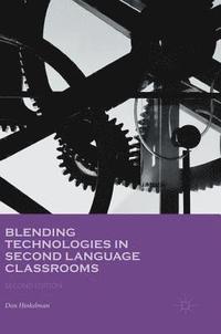 bokomslag Blending Technologies in Second Language Classrooms
