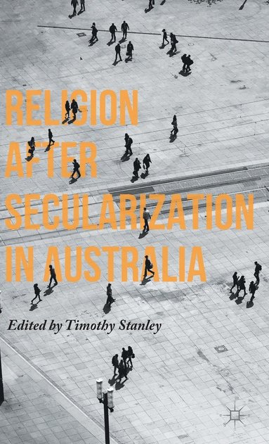 bokomslag Religion after Secularization in Australia