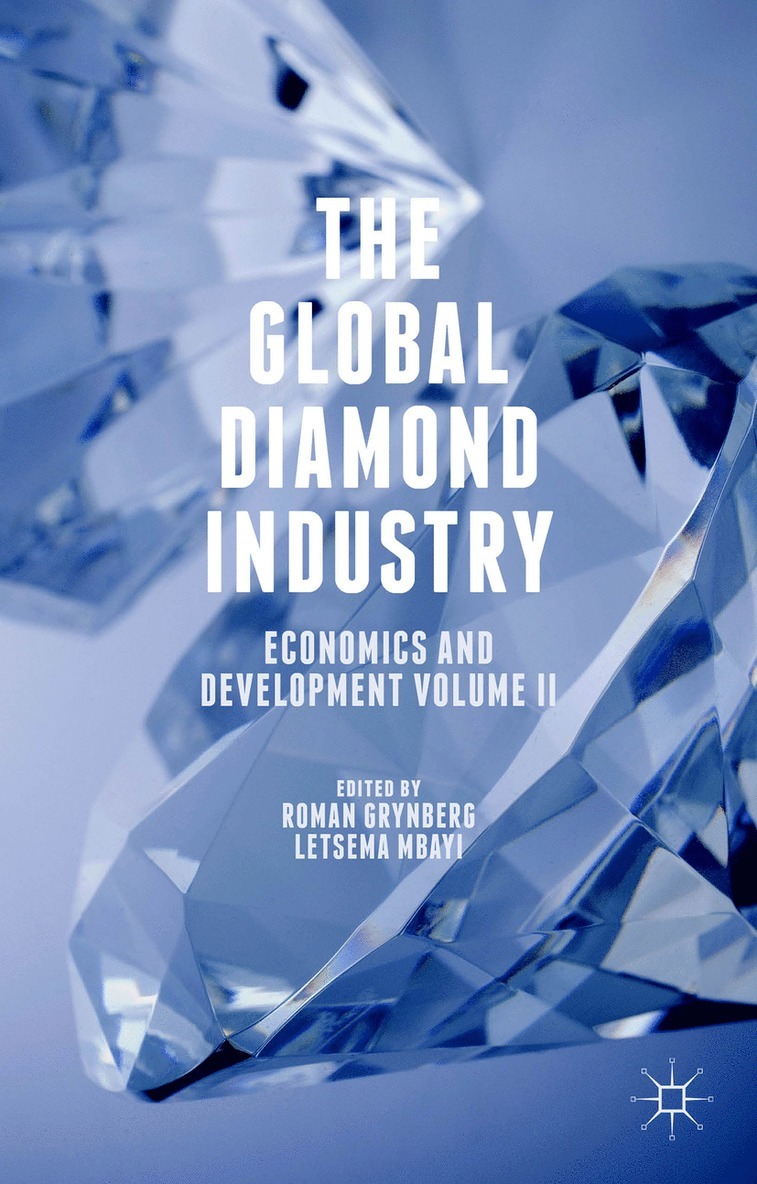 Roman Grynberg, Letsema Mbayi - Global Diamond Industry, Inbunden
