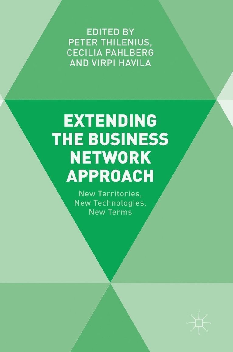 Extending the Business Network Approach 1