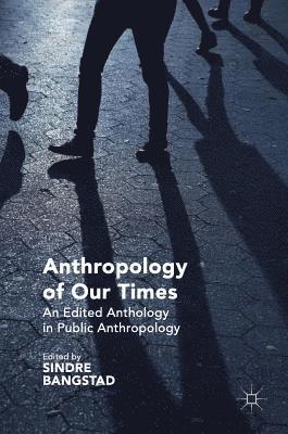 Anthropology of Our Times 1