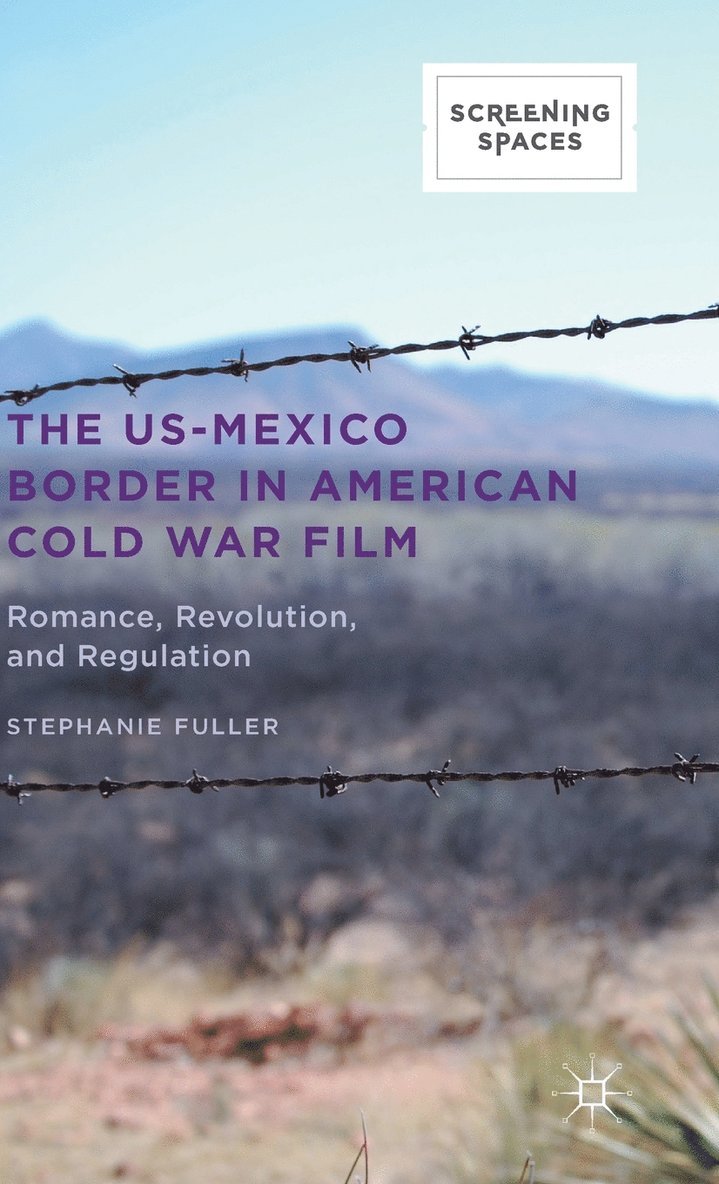 The US-Mexico Border in American Cold War Film 1