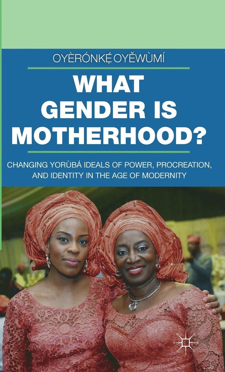 What Gender is Motherhood? 1