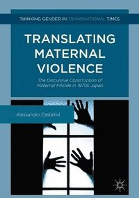 bokomslag Translating Maternal Violence