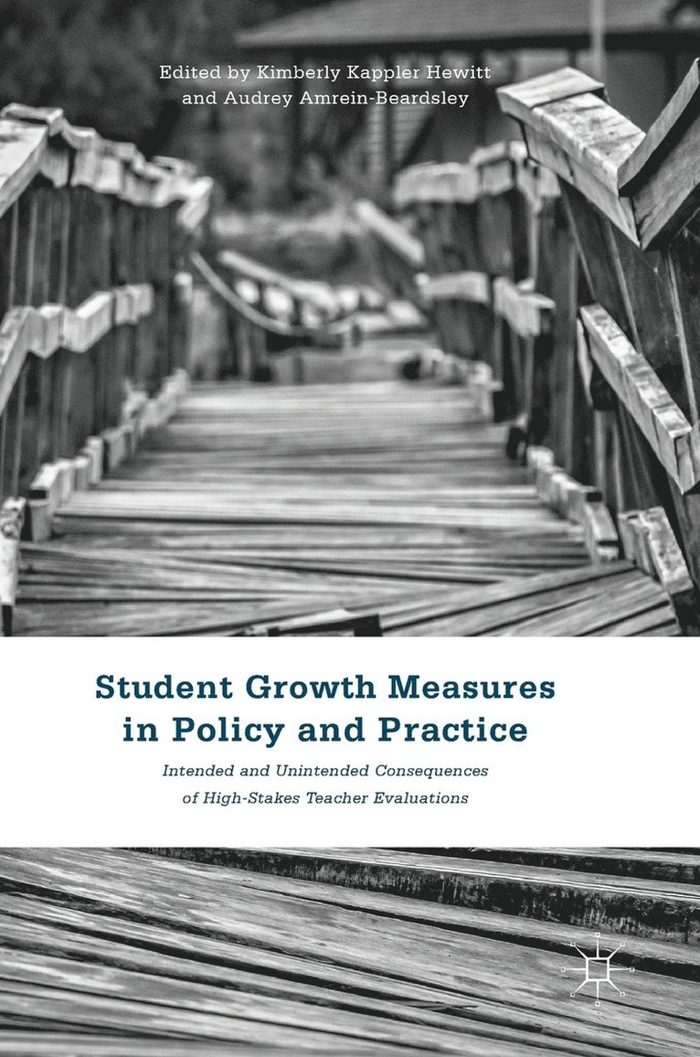 Student Growth Measures in Policy and Practice