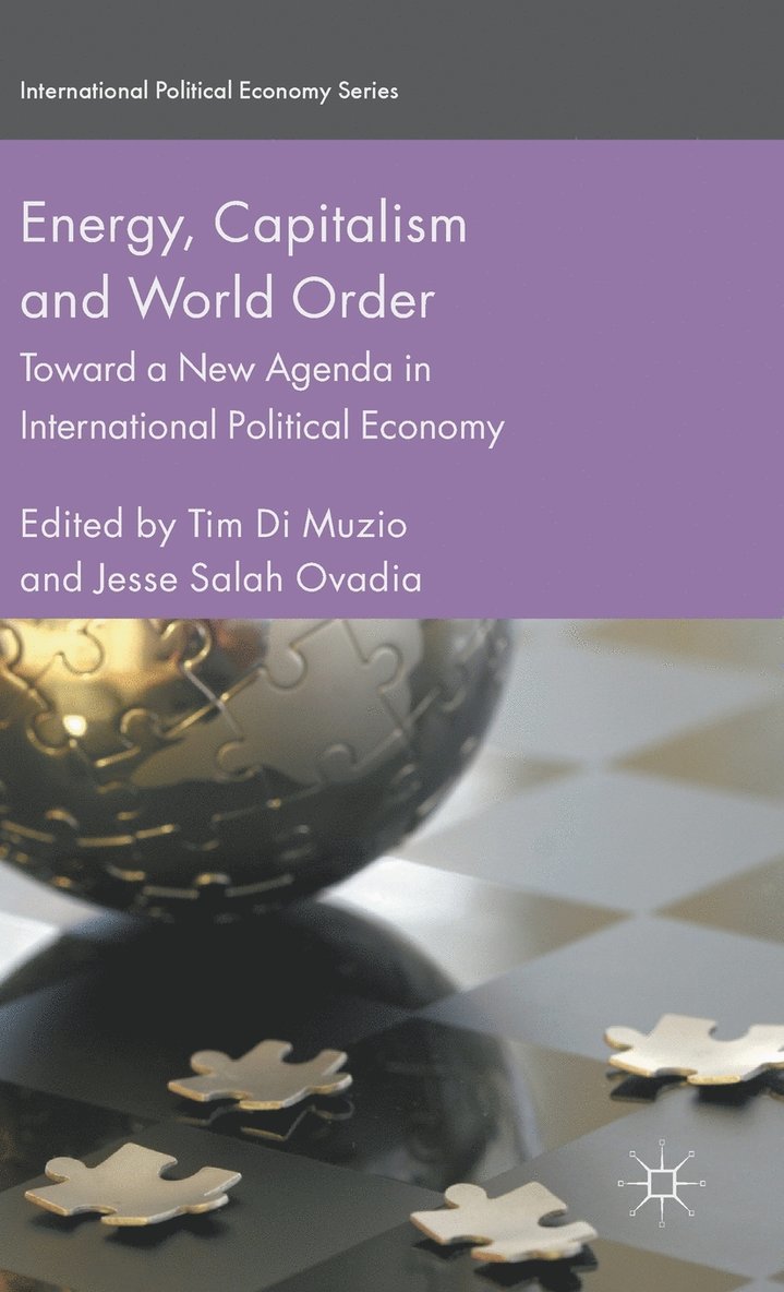 Tim Di Muzio - Energy, Capitalism and World Order, Inbunden
