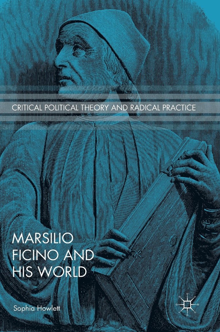 Marsilio Ficino and His World 1