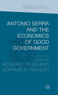 bokomslag Antonio Serra and the Economics of Good Government